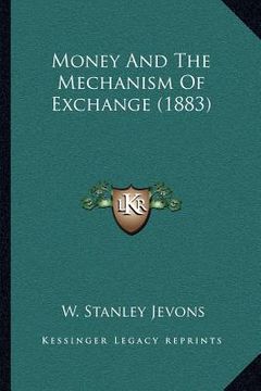 portada money and the mechanism of exchange (1883)