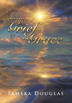 portada From Grief to Grace (en Inglés)