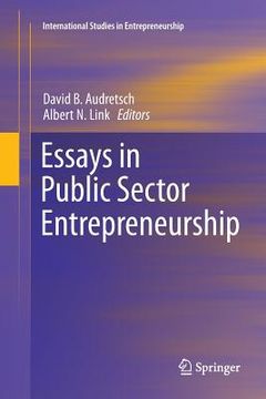 portada Essays in Public Sector Entrepreneurship (en Inglés)