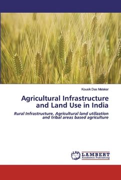 portada Agricultural Infrastructure and Land use in India (in English)