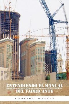 portada Entendiendo el Manual del Fabricante (in Spanish)