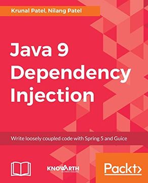 portada Java 9 Dependency Injection: Write Loosely Coupled Code With Spring 5 and Guice (en Inglés)