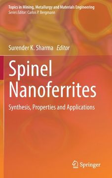portada Spinel Nanoferrites: Synthesis, Properties and Applications (en Inglés)