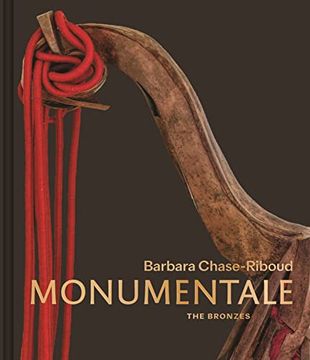 portada Barbara Chase-Riboud Monumentale: The Bronzes (in English)