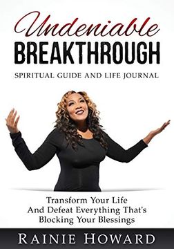 portada Undeniable Breakthrough: Transform Your Life and Defeat Everything That'S Blocking Your Blessings (in English)