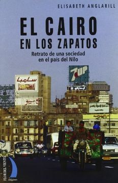 portada El Cairo en los Zapatos: Retrato de una Sociedad en el Pais del Nilo (in Spanish)