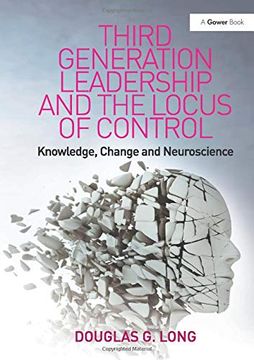 portada Third Generation Leadership and the Locus of Control: Knowledge, Change and Neuroscience