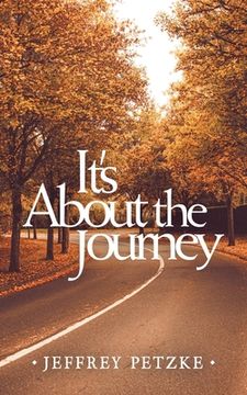 portada It's About the Journey (en Inglés)