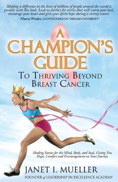 portada A Champion's Guide: To Thriving Beyond Breast Cancer (in English)
