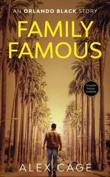 portada Family Famous (An Action-Packed Story): A Fast-Paced Action-Packed Orlando Black Story (en Inglés)