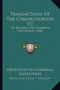 portada transactions of the cymmrodorion v2: or metropolitan cambrian institution (1828)