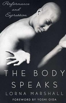 portada The Body Speaks: Performance and Expression (en Inglés)