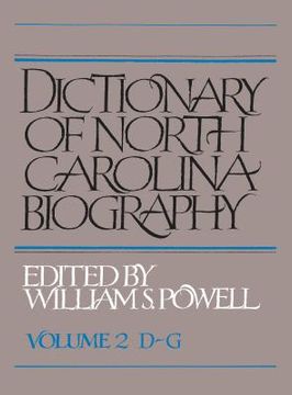 portada Dictionary of North Carolina Biography: Vol. 2, D-G (in English)