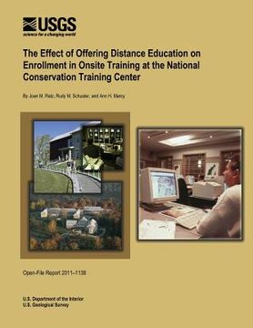 portada The Effect of Offering Distance Education on Enrollment in Onsite Training at the National Conservation Training Center
