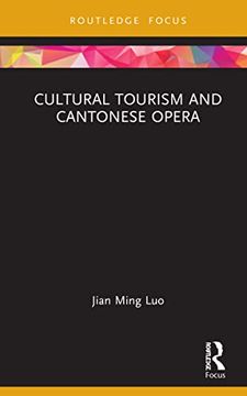portada Cultural Tourism and Cantonese Opera (en Inglés)