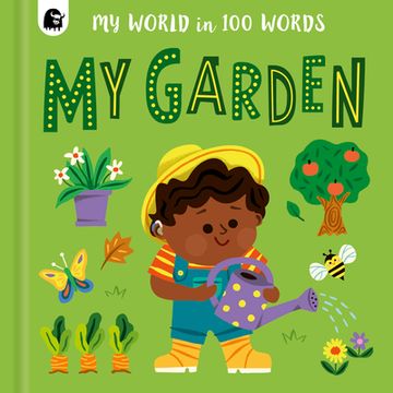 portada My Garden (my World in 100 Words) (en Inglés)