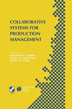 portada Collaborative Systems for Production Management: Ifip Tc5 / Wg5.7 Eighth International Conference on Advances in Production Management Systems Septemb (en Inglés)
