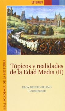 portada Tópicos y realidades de la Edad Media II. (Estudios.) (in Spanish)