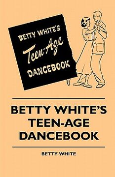 portada betty white's teen-age danc (en Inglés)