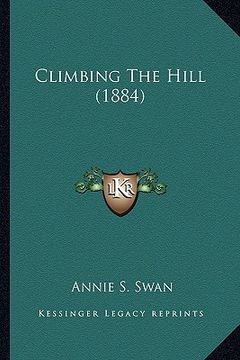 portada climbing the hill (1884) (in English)