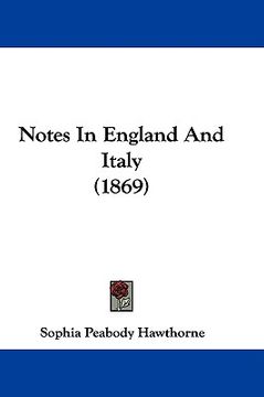 portada notes in england and italy (1869) (en Inglés)