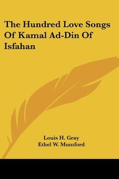 portada the hundred love songs of kamal ad-din of isfahan (in English)