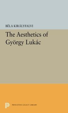 portada The Aesthetics of Gyorgy Lukacs (Princeton Essays in Literature) (en Inglés)