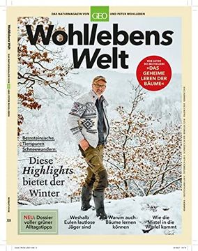 portada Wohllebens Welt / Wohllebens Welt 12/2021 - Diese Highlights Bietet der Winter: Das Naturmagazin von geo und Peter Wohlleben (Wohllebens Welt: Das Naturmagazin von geo und Peter Wohlleben) (en Alemán)