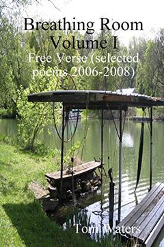 portada Breathing Room Volume i: Free Verse (Selected Poems 2006-2009)
