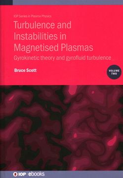 portada Turbulence and Instabilities in Magnetised Plasmas, Volume 2: Gyrokinetic theory and gyrofluid turbulence