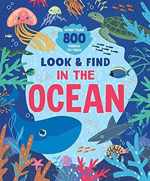portada In the Ocean: More Than 800 Things to Find! (Look & Find) (en Inglés)