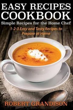 portada Easy Recipes Cookbook: Simple Recipes for the Home Chef