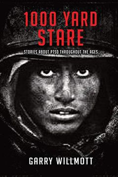 portada 1000 Yard Stare: Stories About Ptsd Throughout the Ages (en Inglés)