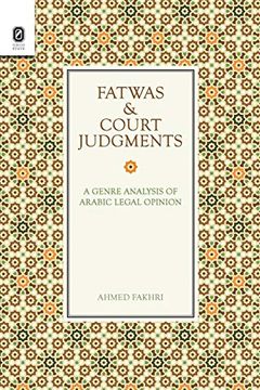 portada Fatwas and Court Judgments: A Genre Analysis of Arabic Legal Opinion 