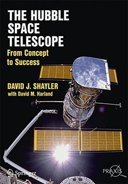 portada The Hubble Space Telescope: From Concept to Success (Springer Praxis Books)