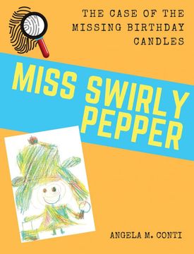 portada Miss Swirly Pepper: The Case of the Missing Birthday Candles (4) (en Inglés)