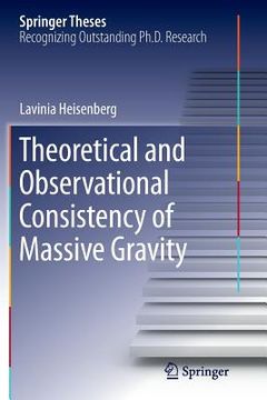 portada Theoretical and Observational Consistency of Massive Gravity