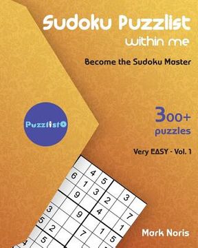 portada Sudoku Puzzlist Within Me - Very Easy: Become the Sudoku Master (in English)