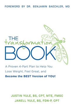 portada The Transformation Book: A Proven 4-Part Plan to Help You Lose Weight, Feel Great, and Become the BEST Version of YOU! (en Inglés)