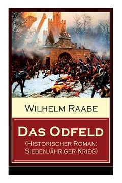 portada Das Odfeld (Historischer Roman: Siebenjähriger Krieg) (en Alemán)