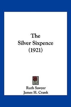 portada the silver sixpence (1921) (en Inglés)