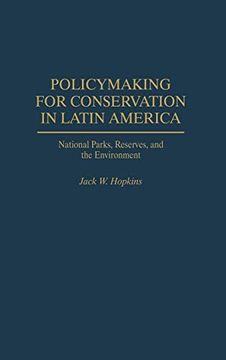 portada Policymaking for Conservation in Latin America: National Parks, Reserves, and the Environment (en Inglés)