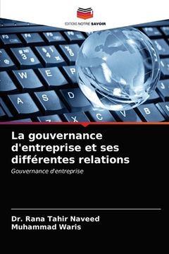 portada La gouvernance d'entreprise et ses différentes relations (en Francés)