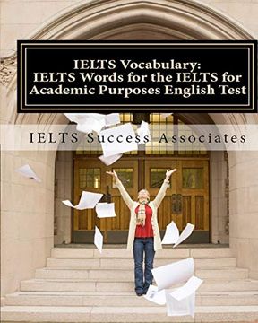 portada Ielts Vocabulary: Ielts Words for the Ielts for Academic Purposes English Test (libro en Inglés)