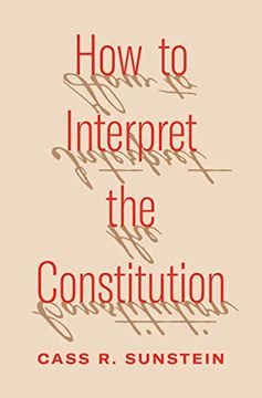 portada How to Interpret the Constitution (en Inglés)