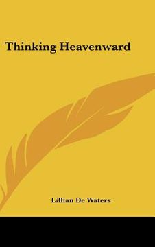 portada thinking heavenward (en Inglés)