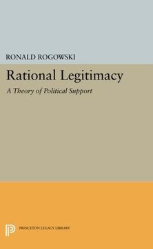 portada Rational Legitimacy: A Theory of Political Support (Princeton Legacy Library) (en Inglés)
