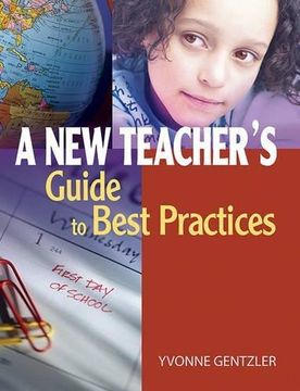 portada A New Teacher's Guide to Best Practices (en Inglés)