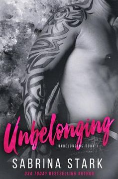 portada Unbelonging, a New Adult Romance Novel (en Inglés)