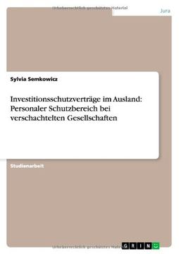 portada Investitionsschutzverträge im Ausland: Personaler Schutzbereich bei verschachtelten Gesellschaften (German Edition)